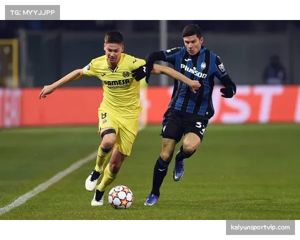 比利亚雷亚尔防线严重受损 福伊特缺阵影响高位压迫体系